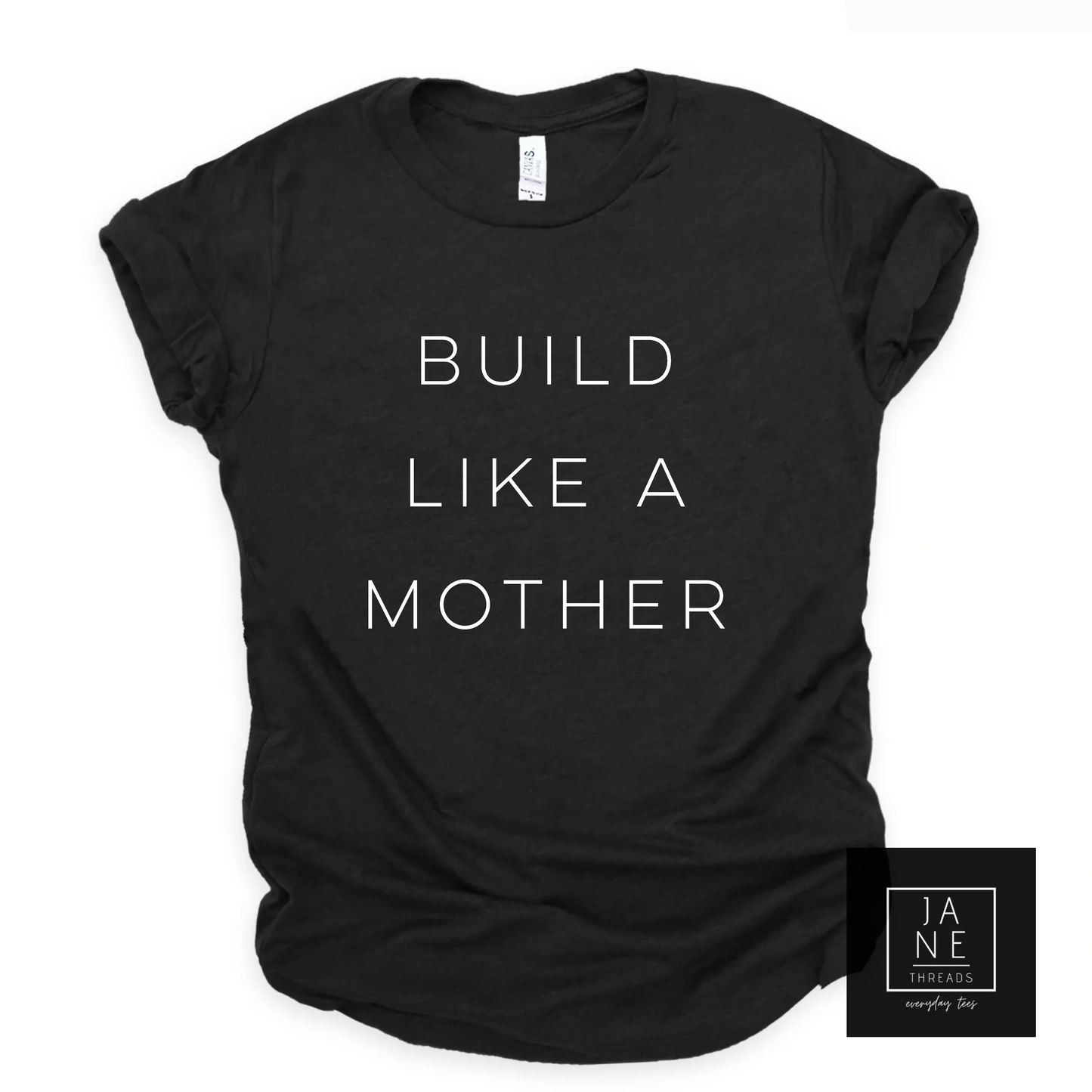 Build Like A Mother - Simple | DIYer Shirt | Mom | Boss
