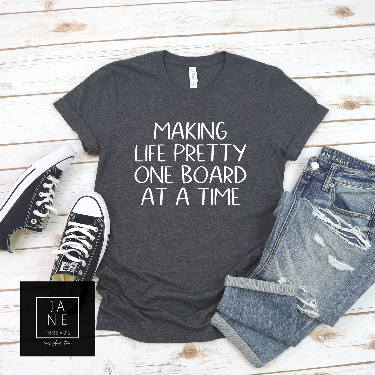 Making Life pretty- Jane Thread Tees